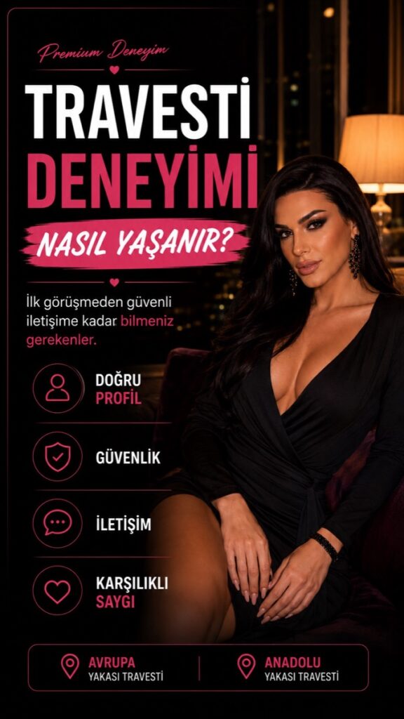 Güvenli Bir Travesti Deneyimi