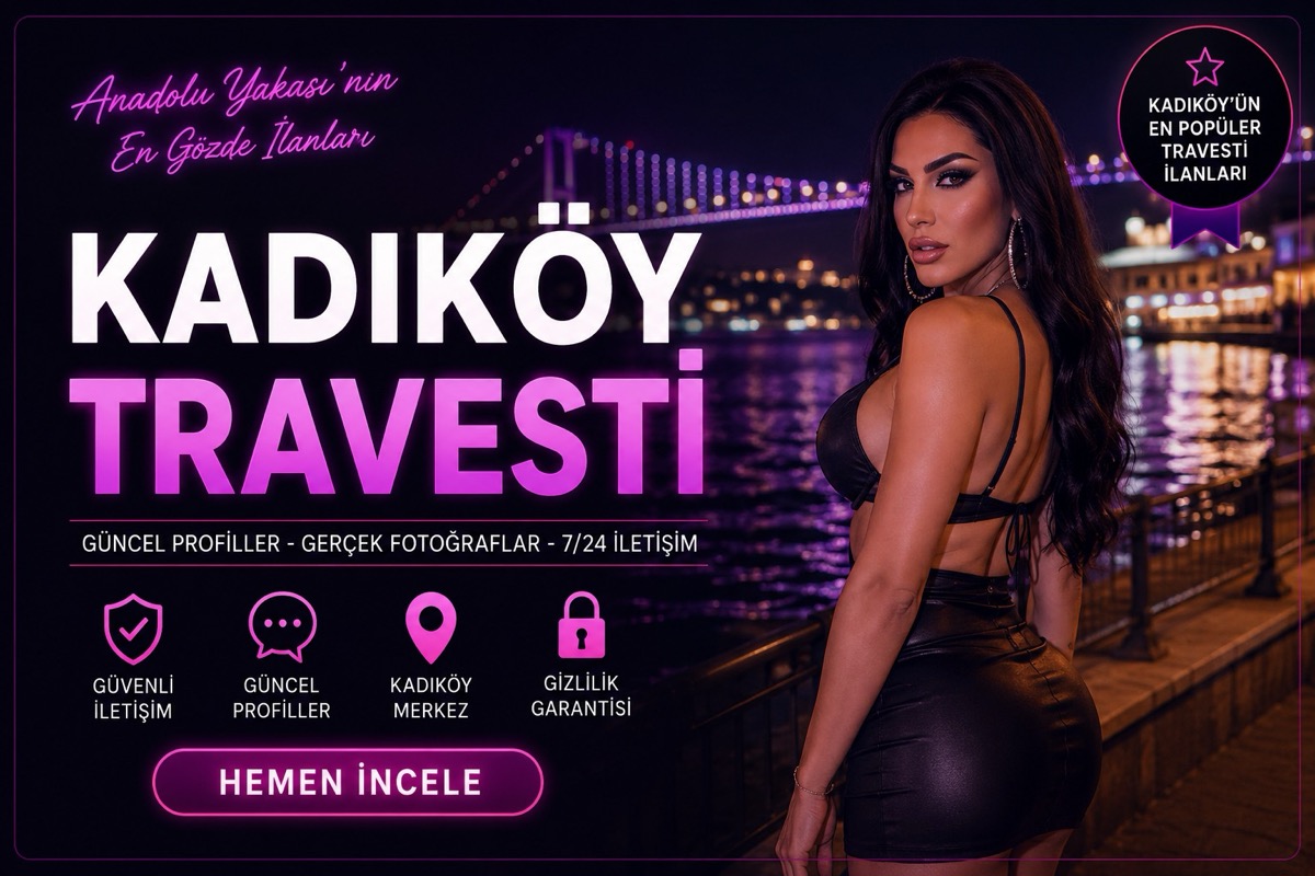 Kadıköy Travesti Kadıköy Travesti