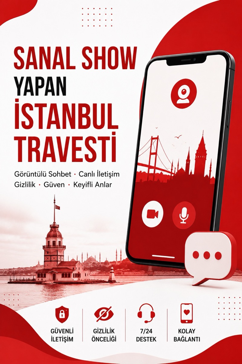 Sanal show yapan İstanbul Travesti