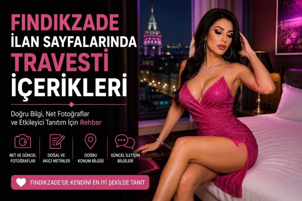 Fındıkzade İlan Sayfalarında Travesti İçerikleri